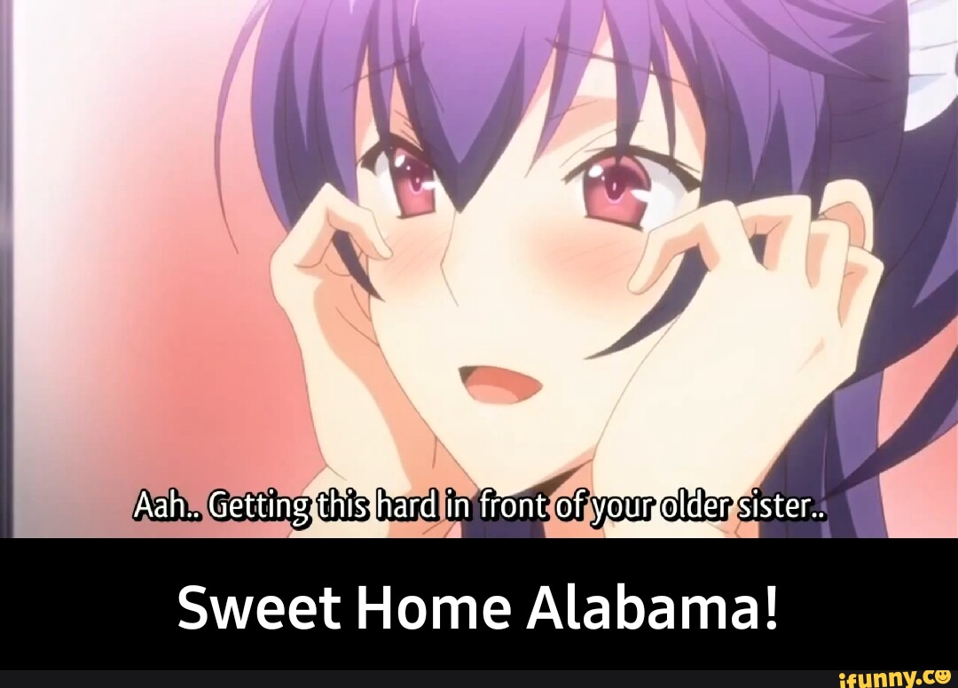 Sweet home Alabama  Acquired Tastes  Know Your Meme