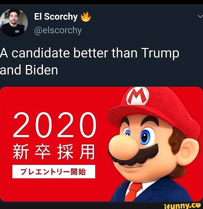 A candidate better than Trump and Biden
2020