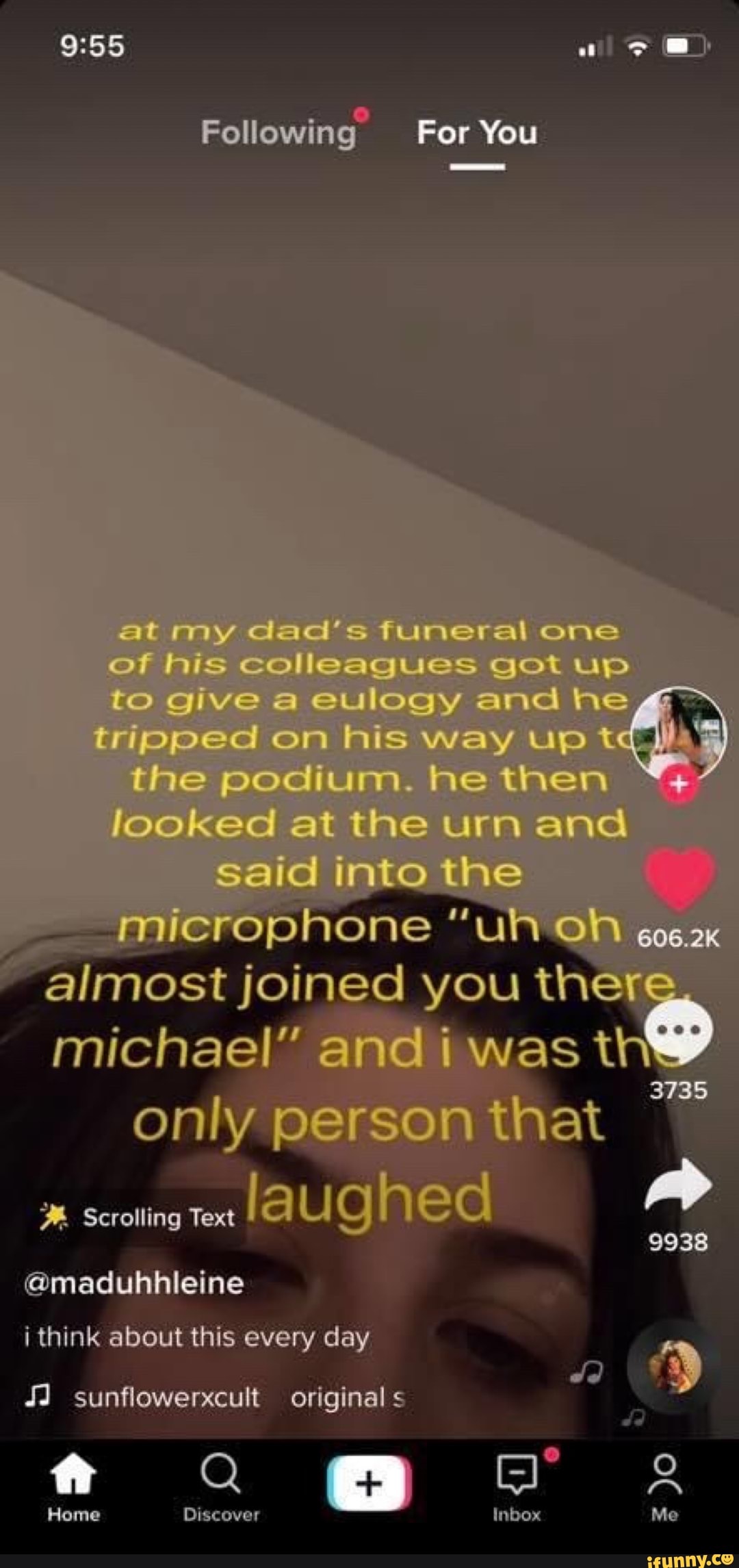 Fer You
Following
ane
LIOS
way
ocive
- -
almost joined you tr
micnael" MAS
3735
Scrolling Text I
9938
@maduhhleine
i think about this every day
sunflowerxcult original s
Reme Discover Inbox Me
Diseover