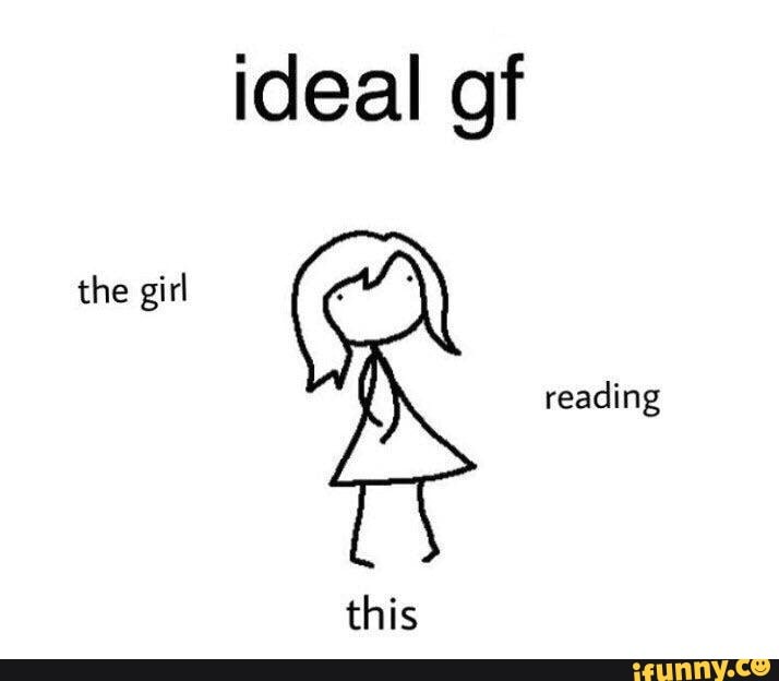 Ideal gf the girl. 