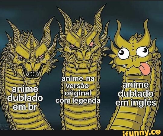 aume na .
i versão anime dublado legenda dublado com legenda im em br em inglês