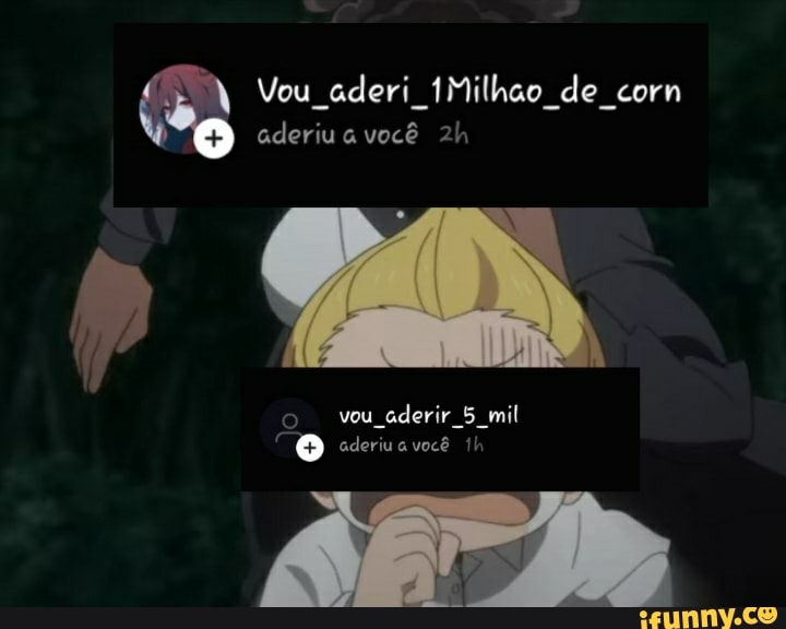 Vou aderi 1Milhao de corn aderiu a você
vou aderir 5 mil
TO aderivavoê 11