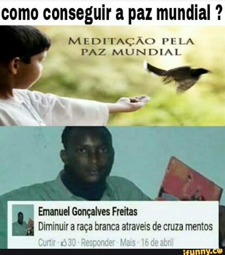 MEDITAÇÃO
Emanuel Gonçalves Freitas