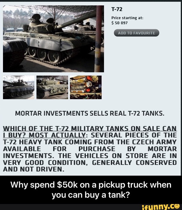 Mortar Investments Sells Real T 72 Tanks I Buv Most Actually Several Pieces Of The T