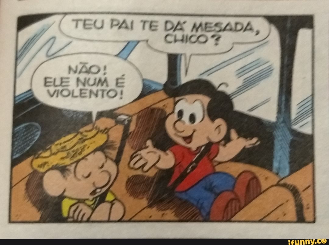 i
1 = PAI TE DK MESADA
Ç
NAL!
ELE NUM É
