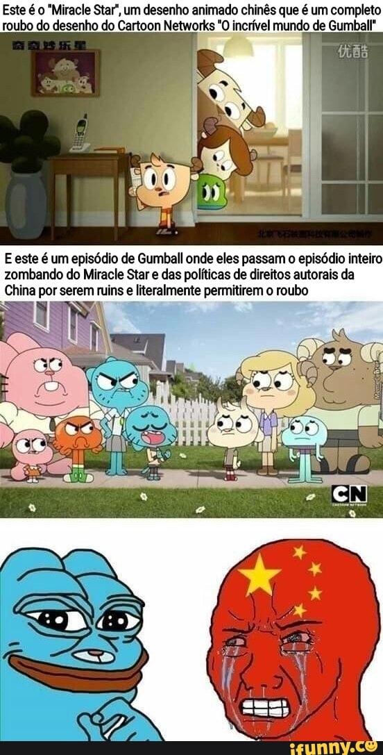Este é o "Miracle Star", um desenho animado chinês que é um completo roubo do desenho do Cartoon Networks "O incrível mundo de Gumbal!"
E este é um episódio de Gumball onde eles passam o episódio inteiro
zombando do Miracle Star e das políticas de direitos autorais da
China por serem ruins e literalmente permitirem o roubo