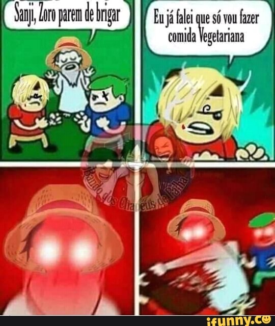lao parem de brigar já falei que só vou fazer comida Vegetariana