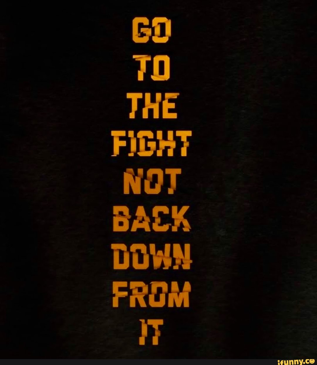 GD THE FIGHT NOT BACK DOWN FROM
