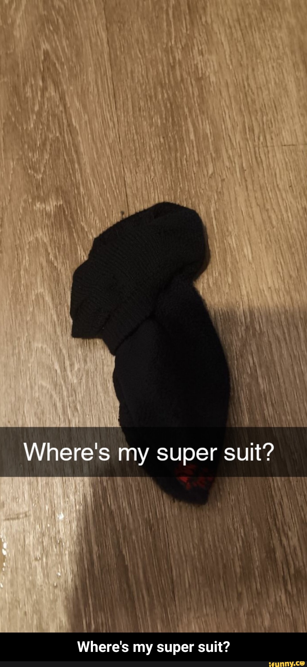 Where's my super suit? Where's my super suit? Where's my