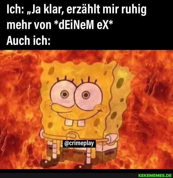 Ich: "Ja klar, erzählt mir ruhig mehr von *dEiNeM eX*
Auch ich:
@crimeplay