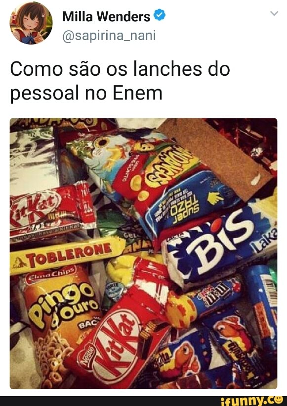@sapirina_nani
Como sao os lanches do
pessoal no Enem