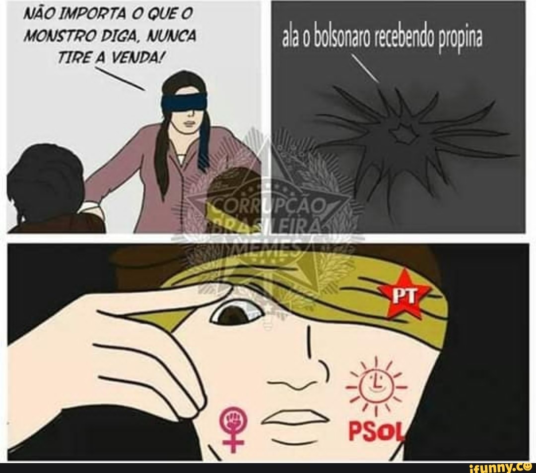 NÃO IMPORTA O QUE O
Dae CTA
bolsonaro recebendo propina