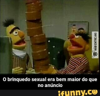 O
brinquedo sexual era hem malor do
que
no anúncio