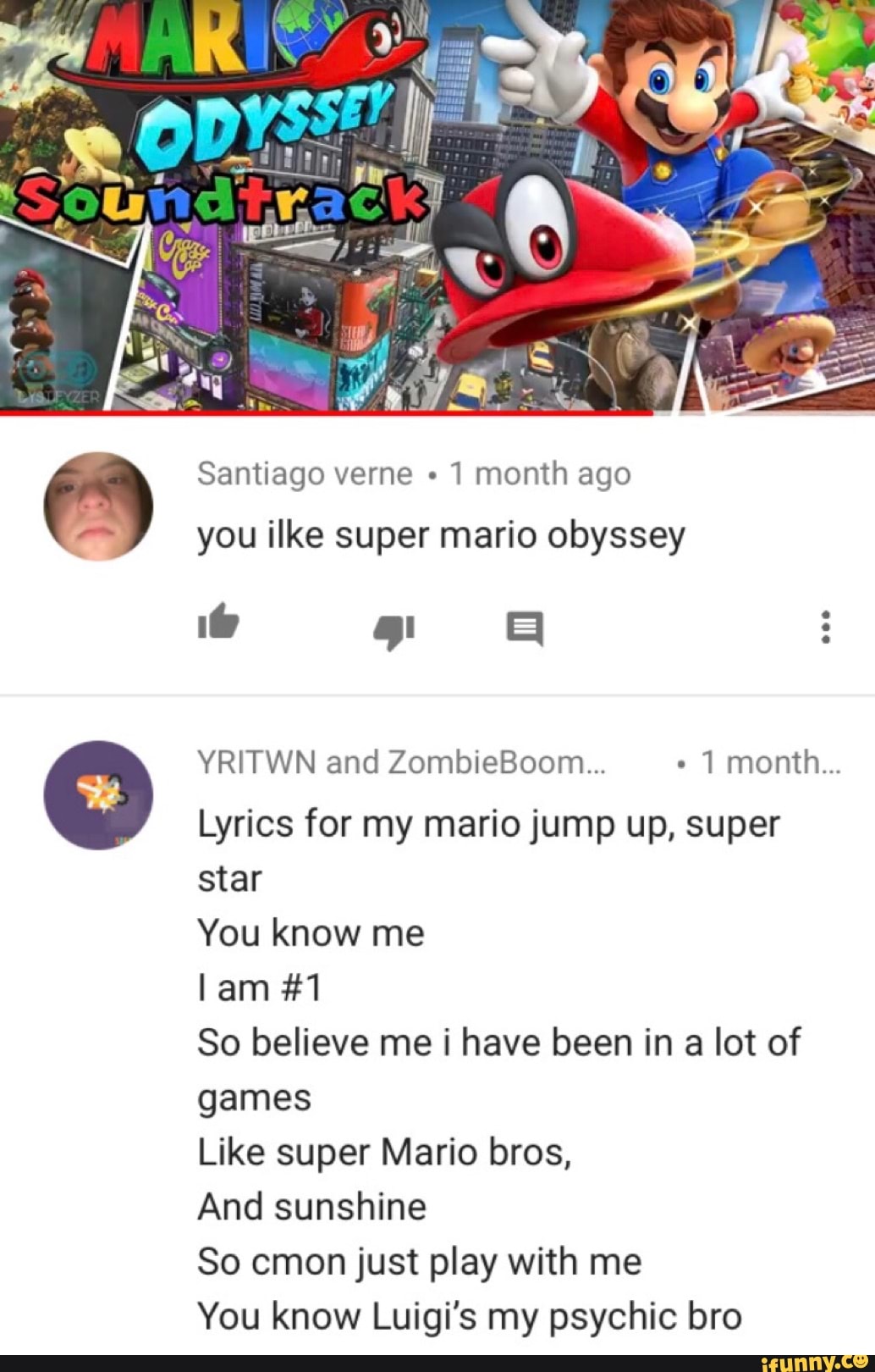 Santiago Verne 1 Month Ago You Ilke Super Mario Obyssey Yritwn And Zombieboom 1 Month Lyrics For My Mario Jump Up Super Star You Know Me So Believe Me I
