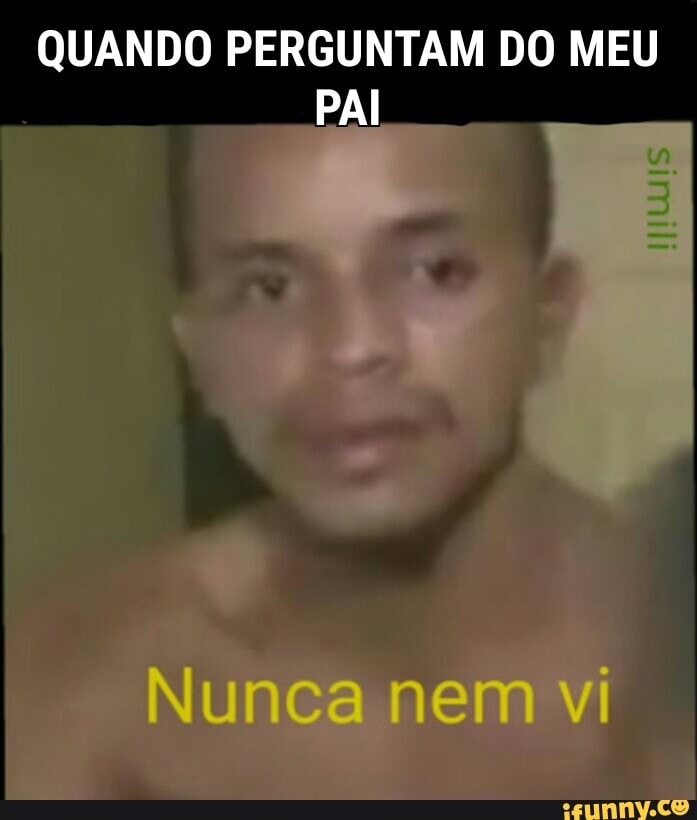 QUANDO PERGUNTAM DO MEU