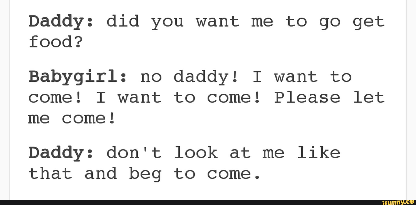 Babygirl: no daddy! 