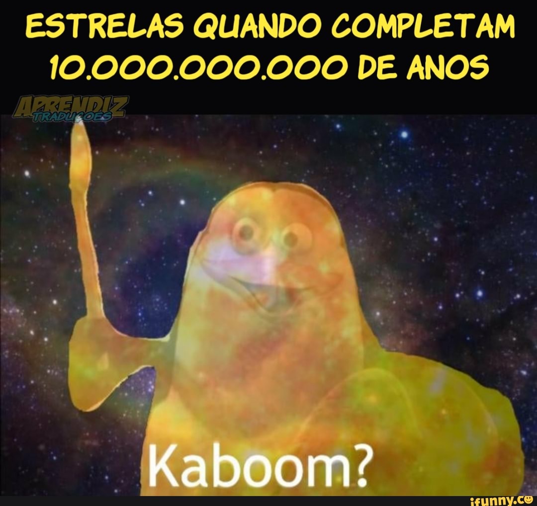 ESTRELAS QUANDO COMPLETAM
10.000.000.000 DE ANOS
aboomi
