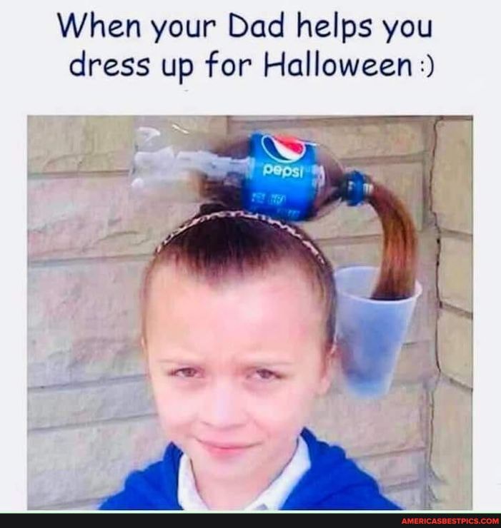 When your Dad helps you dress up for Halloween:)