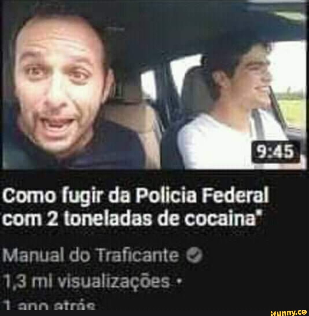 Como fugir da Polícia Federal com 2 toneladas de cocaina"
Manual do Traficante
1,3 mi visualizações
tt ann atrão