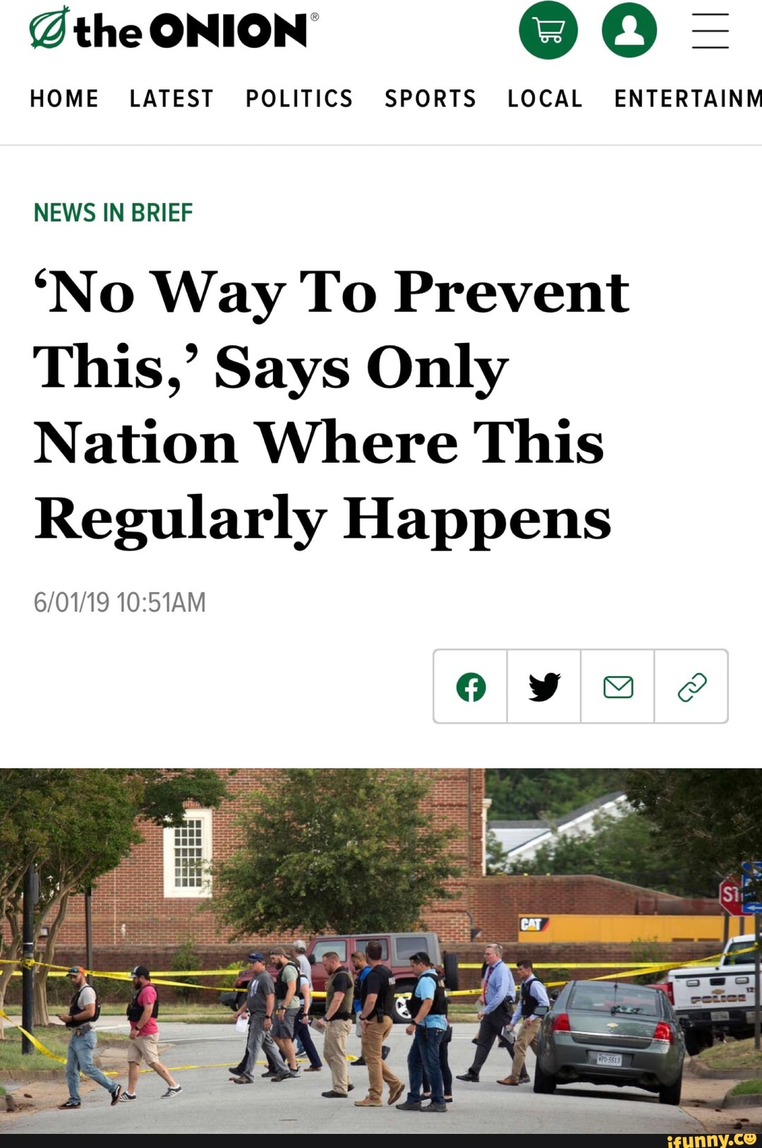 The Onion Home Latest Politics Sports Local Entertain News In Brief No Way To Prevent This Says Only Nation Where This Regularly Happens 0119