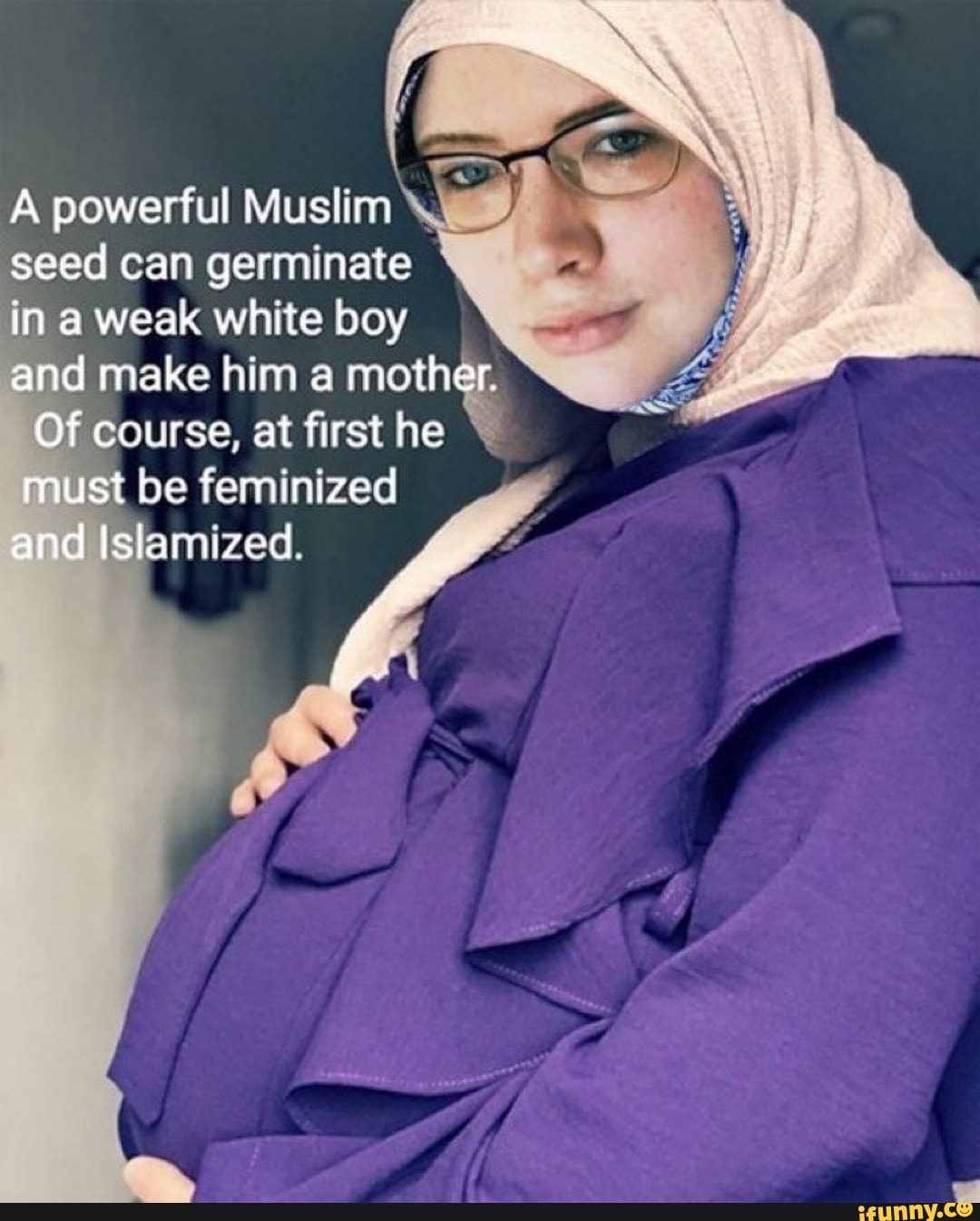 A powerful Muslim \ seed can germinate \ in a and weak make white him