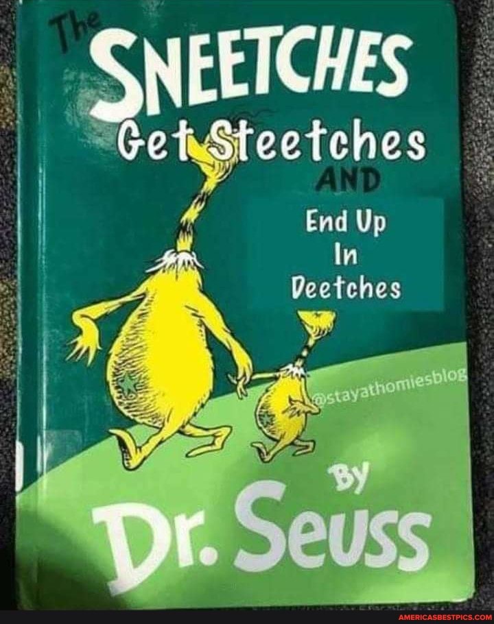 I Cet Steetches
End Up
In
Veetches
Dr.