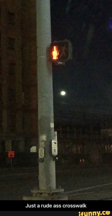 Just a rude ass crosswalk - Just a rude ass crosswalk