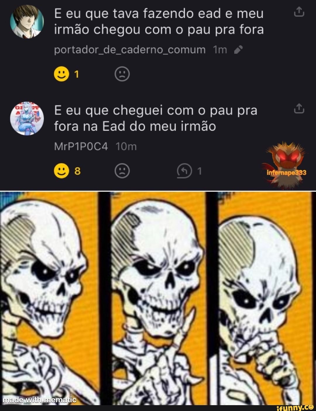 E eu que tava fazendo ead e meu irmão chegou com o pau pra fora
portador de caderno comum im
E eu que cheguei com o pau pra fora na Ead do meu irmão
MrP1POC4