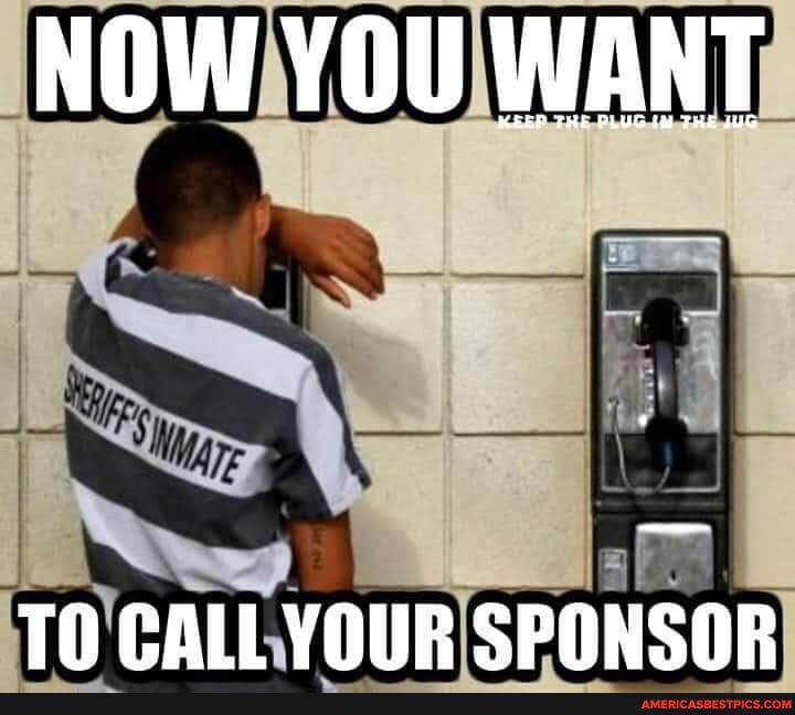 TO CALL YOUR SPONSOR