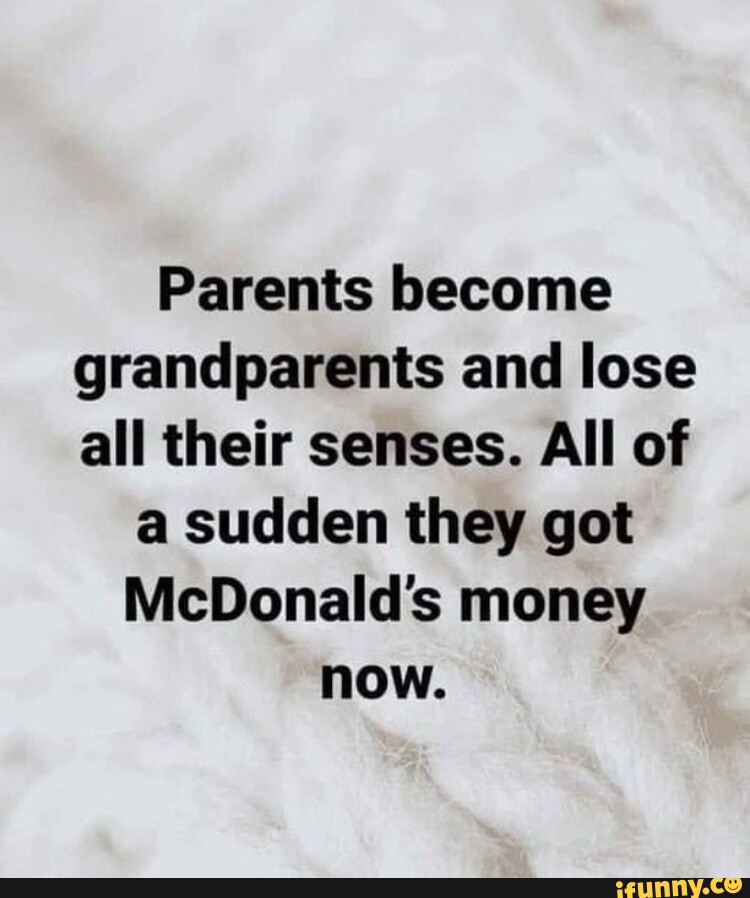 Parents Become Grandparents And Lose All Their Senses All Of A Sudden parents-become-grandparents-and-lose-all-their-senses-all-of-a-sudden