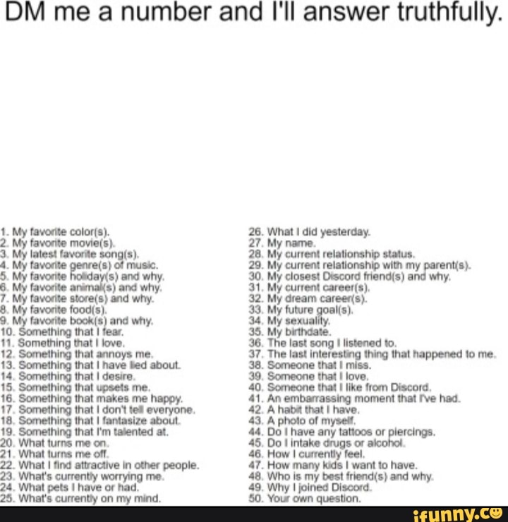 DM me a number and I'll answer truthfully. favre bok) an why ...