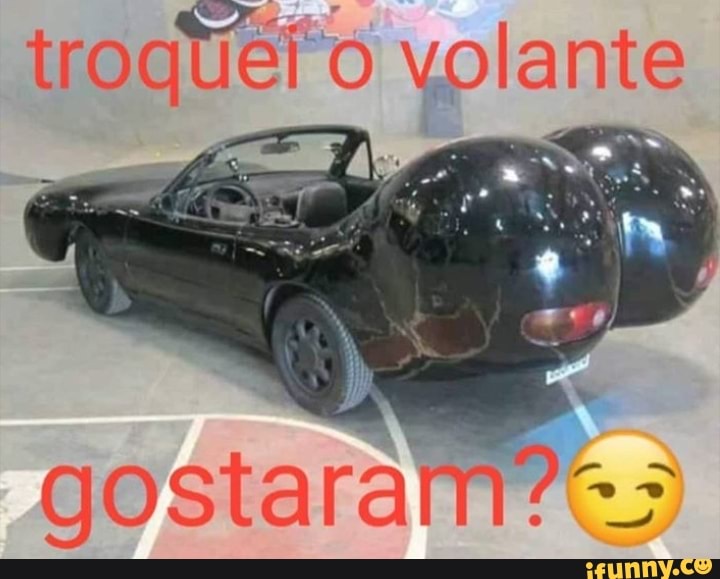 troquei o volante
Te
gostaram?=>