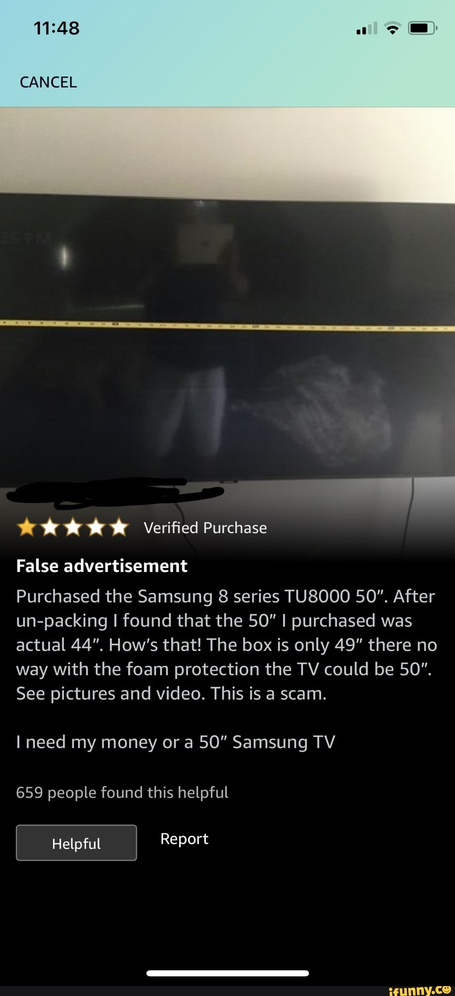 Cancel Verified Purchase False Advertisement Purchased The Samsung 8 Series Tu8000 So After Un Packing I Found That The 50 I Purchased Was Actual 44 How S That The Box Is Only 49 There