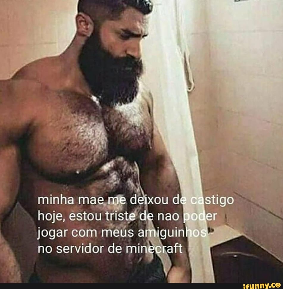 minha mae me deixou de castigo hoje, estou triste de nao podei jogar com meus amiguinhos
no servidor de mi aft