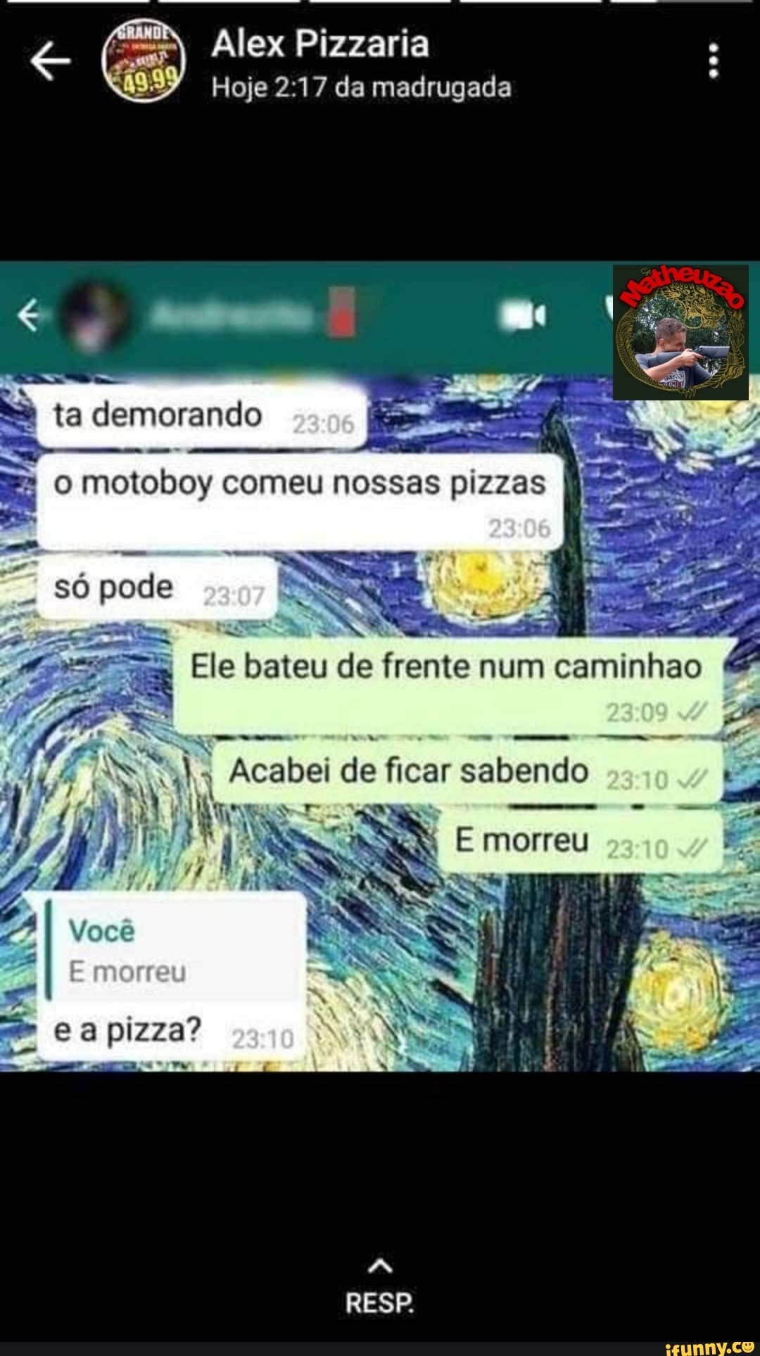 ê- Alex Pizzaria
Hoje 2:17 da madrugada