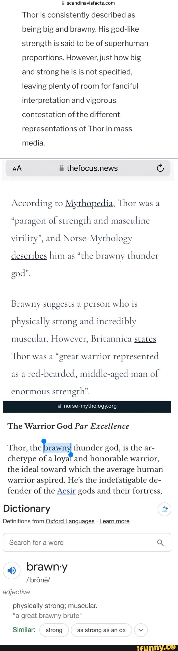 Thor is consistently described as being big and brawny. His godlike