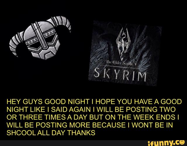 HEY GUYS GOOD NIGHT I HOPE YOU HAVE A GOOD
NIGHT LIKE I SAIDAGAIN IWILL BE POSTING TWO
OR THREE TIMESA DAY BUT ON THE WEEK ENDSI
WILL BE POSTING MORE BECAUSE I WONT BE IN
SHCOOLALL DAY THANKS