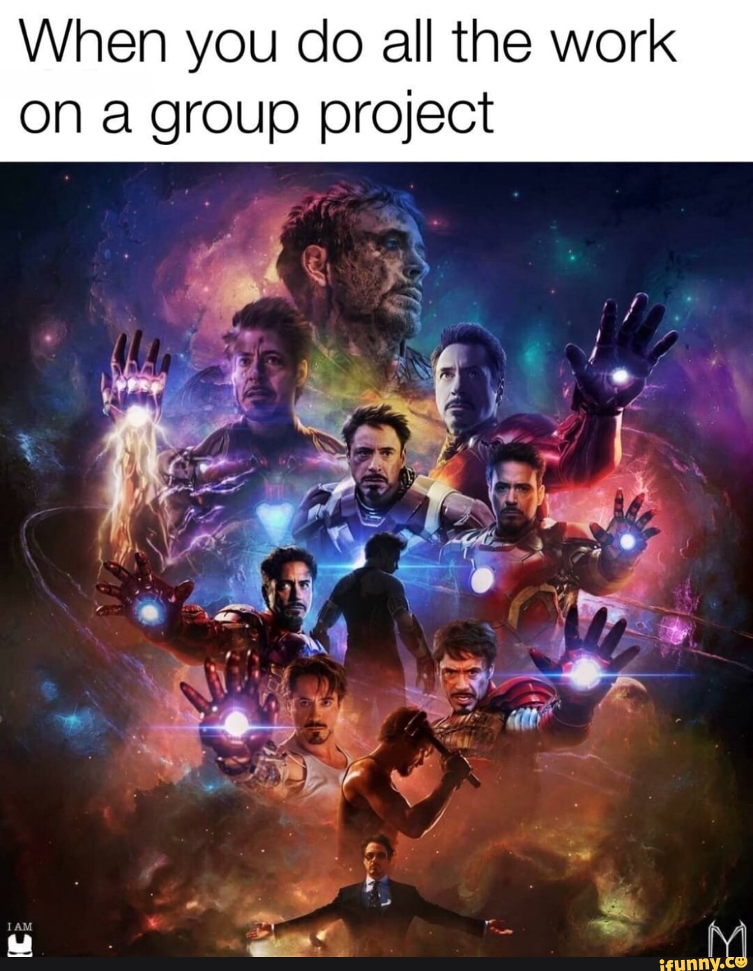 When you do all the work
on a group project