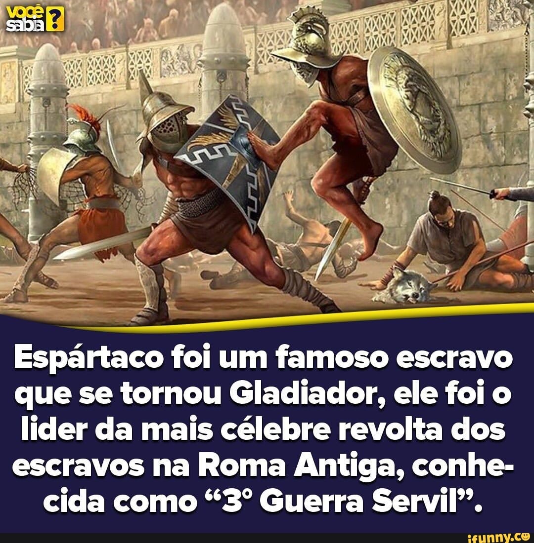 Espártaco Foi Um Famoso Escravo Que Se Tornou Gladiador, Ele Foi O ...