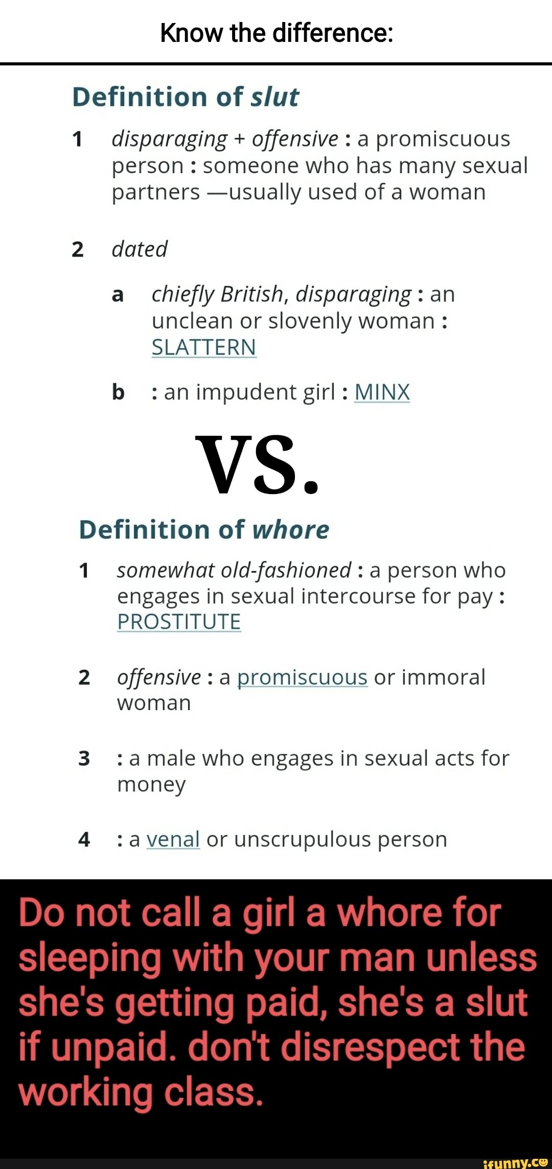 Know The Difference Definition Of Slut 1 Disparaging Offensive A Promiscuous Person