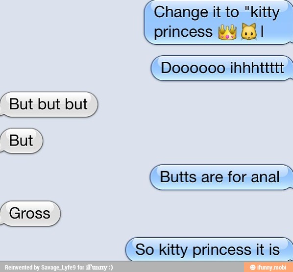 Change it to "kitty TIA
"But but
ED