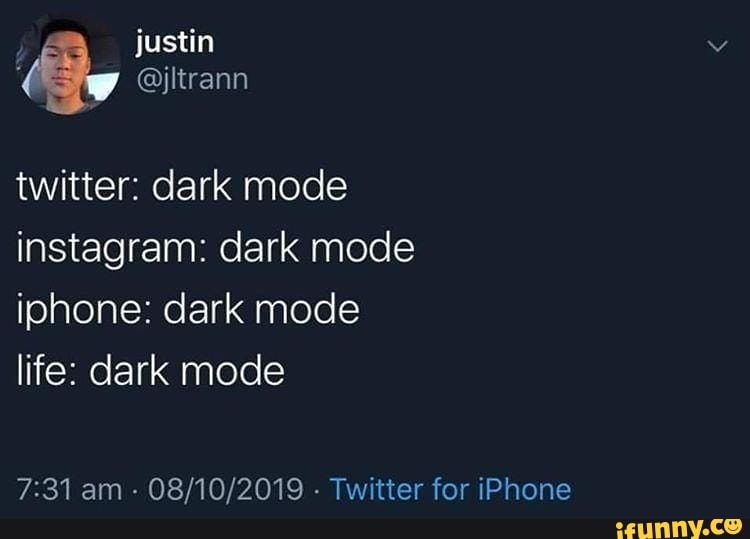 Twitter dark mode instagram dark mode iphone dark mode life dark mode Twitter for iPhone