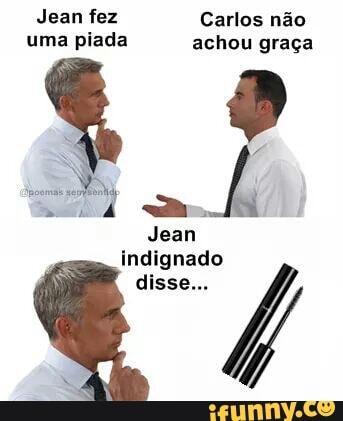 Jean
indignad disse...