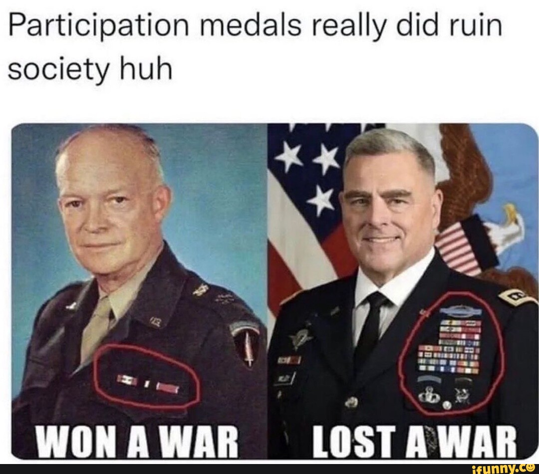 Participation medals really did ruin society huh WONAWAR LOST - iFunny