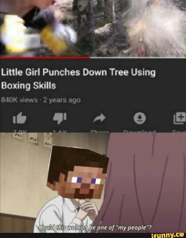 Little Girl Punches Down Tree Using Boxing Skills iFunny