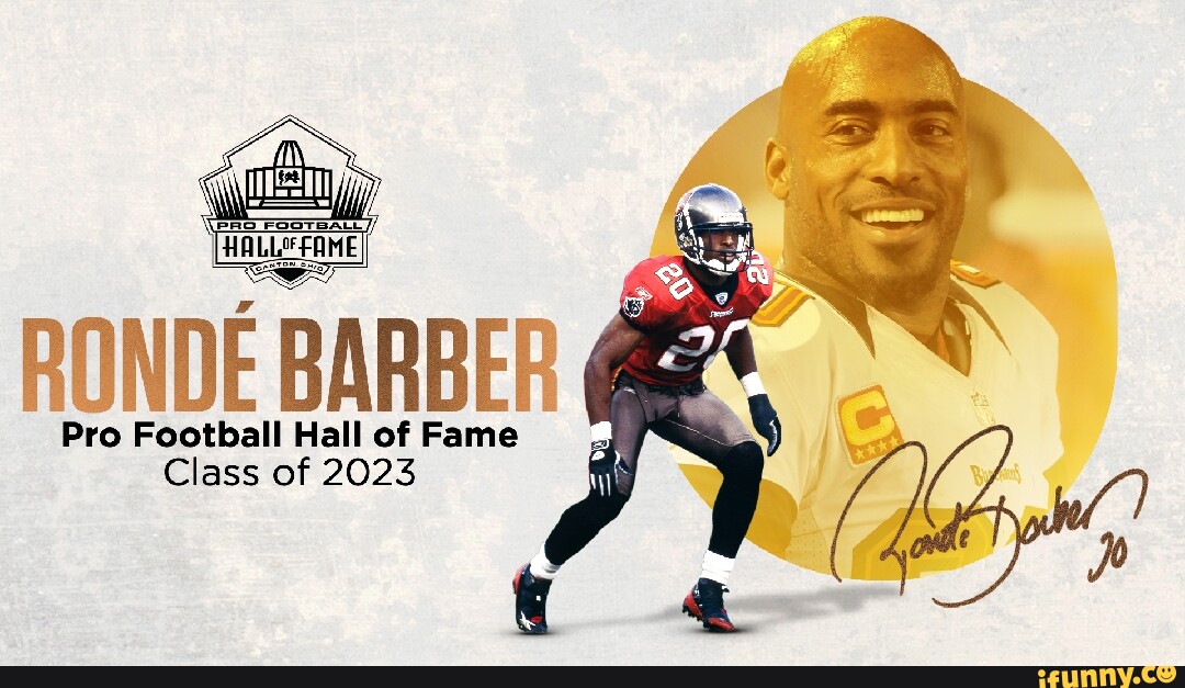RONDE BARBER Pro Football Hall of Fame Class of 2023 - iFunny