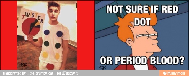 NOT SURE\IF RED
E
OR PERIOD BLOOD?