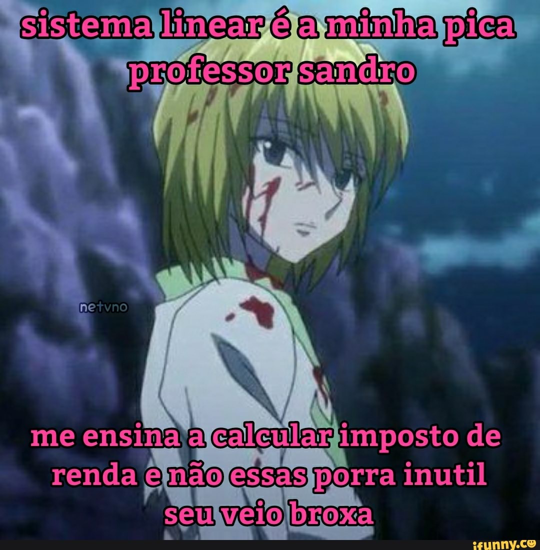 professom )
me imposto de renda porra inutil