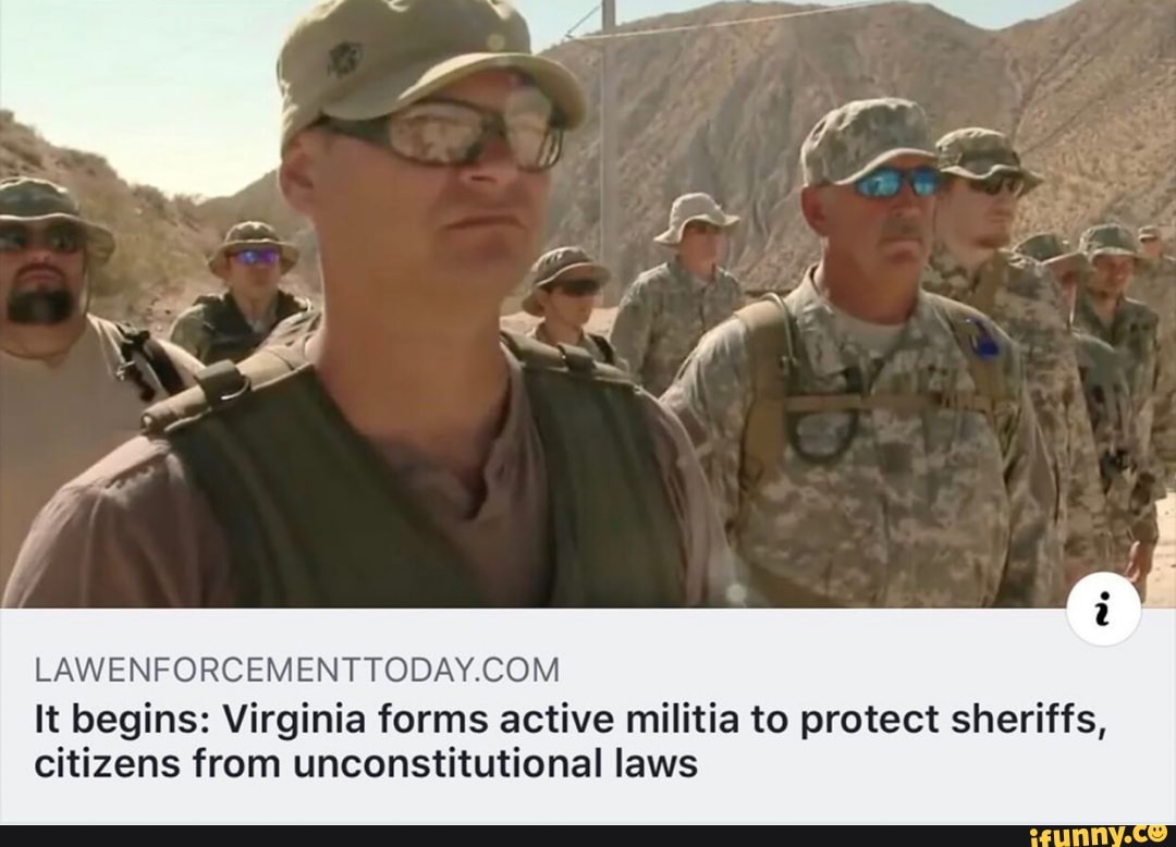 LAWENFORCEMENTTODAY.COM
It begins: Virginia forms active militia to protect sheriffs,
citizens from unconstitutional laws