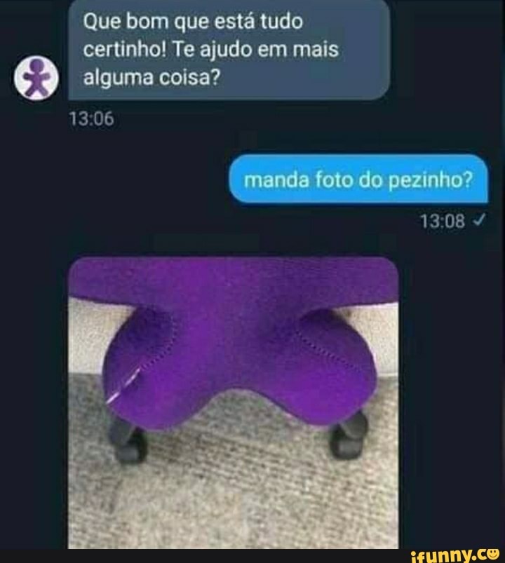 Que bom que está tudo certinho! Te ajudo em mais
Q alguma coisa?